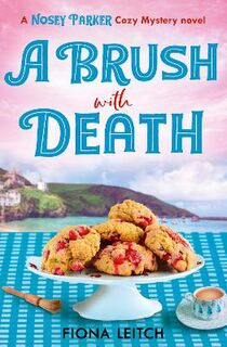 A Nosey Parker Cosy #02: A Brush with Death