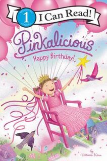 I Can Read - Level 1: Pinkalicious: Happy Birthday!