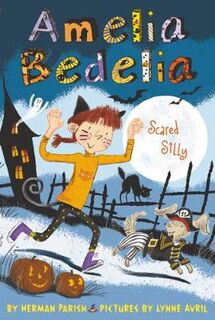 Amelia Bedelia Special Holiday Edition #02: Amelia Bedelia Scared Silly (Includes a Recipe, Mask and Craft Project)