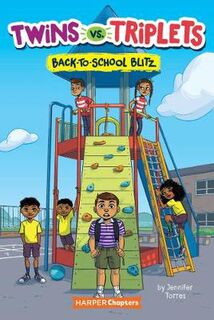Twins vs. Triplets #01: Back-to-School Blitz
