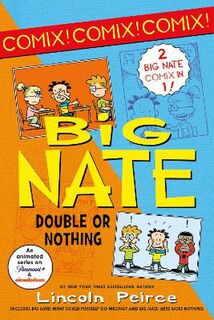 Big Nate Comics: Big Nate Comix #01 & #2 Bind-up (Graphic Novel)