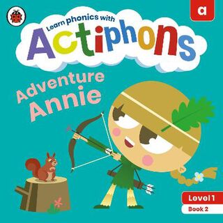 Actiphons Level 1 Book 02: Adventure Annie