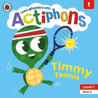 Actiphons Level 1 Book 03: Timmy Tennis