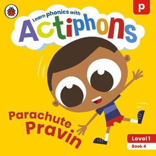 Actiphons Level 1 Book 04: Parachute Pravin