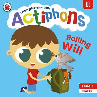 Actiphons Level 1 Book 22: Rolling Will