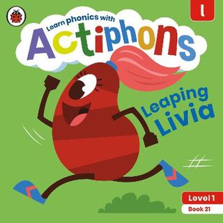 Actiphons Level 1 Book 21: Leaping Livia