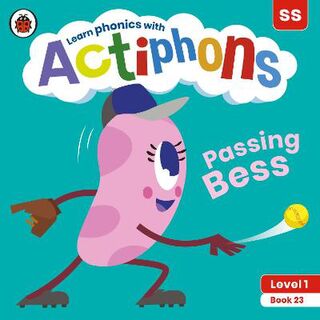 Actiphons Level 1 Book 23: Passing Bess