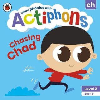 Actiphons Level 2 Book 09: Chasing Chad