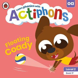 Actiphons Level 2 Book 17: Floating Coady
