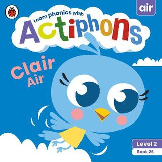 Actiphons Level 2 Book 26: Clair Air