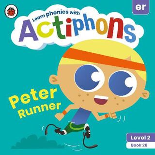 Actiphons Level 2 Book 28: Peter Runner
