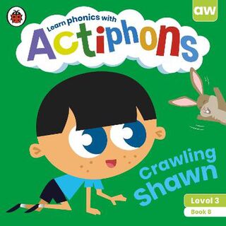 Actiphons Level 3 Book 08: Crawling Shawn