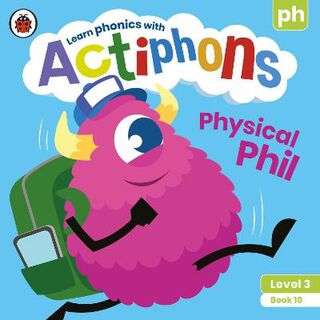 Actiphons Level 3 Book 10: Physical Phil