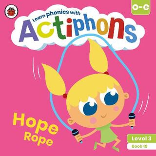 Actiphons Level 3 Book 18: Hope Rope