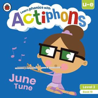 Actiphons Level 3 Book 19: June Tune
