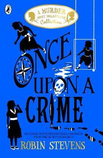 A Murder Most Unladylike Collection: Once Upon a Crime