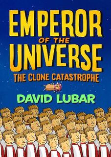 Emperor of the Universe #02: The Clone Catastrophe (Graphic Novel)