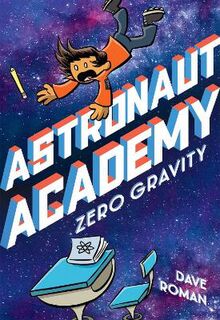Astronaut Academy: Zero Gravity (Graphic Novel)