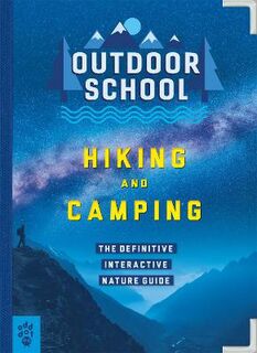 Outdoor School: Hiking and Camping