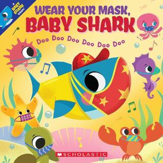 Baby Shark #: Wear Your Mask, Baby Shark