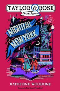 Taylor and Rose #04: Nightfall in New York