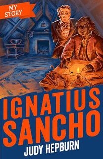 My Story #: Ignatius Sancho