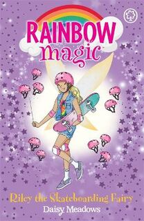 Rainbow Magic #197: Gold Medal Games Fairies #02: Riley the Skateboarding Fairy
