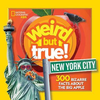 Weird But True!: New York City