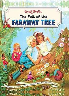 Faraway Tree #03: Folk of the Faraway Tree, The