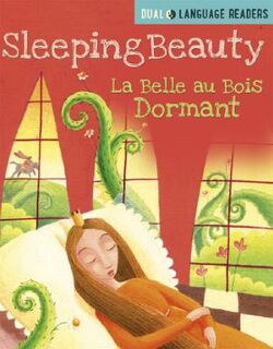 Dual Language Readers: Sleeping Beauty / La Belle Au Bois Dormant (English-French Bilingual Edition)