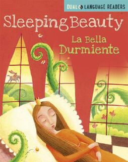 Dual Language Readers: Sleeping Beauty / Bella Durmiente (English-Spanish Bilingual Edition)