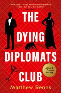 A Nick and La Contessa Mystery #01: The Dying Diplomats' Club