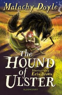 Bloomsbury Reader: The Hound of Ulster
