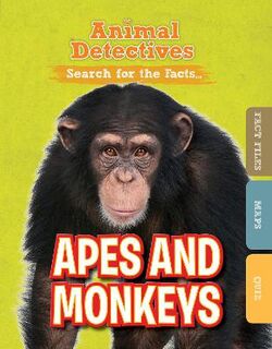 Animal Detectives: Apes and Monkeys