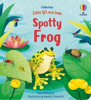 Little Lift and Look: Spotty Frog (Lift-the-Flap)