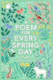 A Poem for Every Spring Day (Poetry)