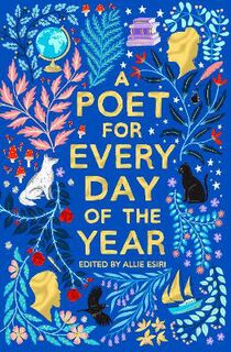A Poet for Every Day of the Year (Poetry)