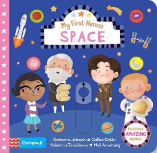 My First Heroes: Space (Slide-and-Move Board Book)