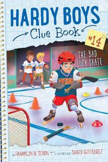 Hardy Boys Clue Book #14: The Bad Luck Skate