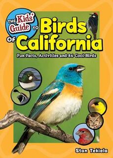 Birding Children's Books: The Kids' Guide to Birds of California