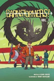 Barnstormers, Vol. 1 (Graphic Novel)