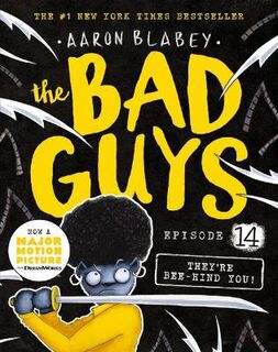 Bad Guys #14: They'Re Bee-Hind You!