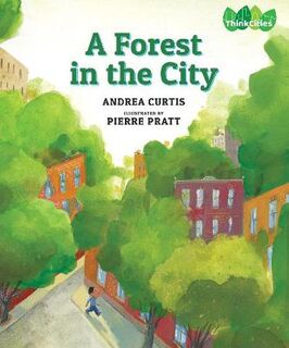 A Forest in the City