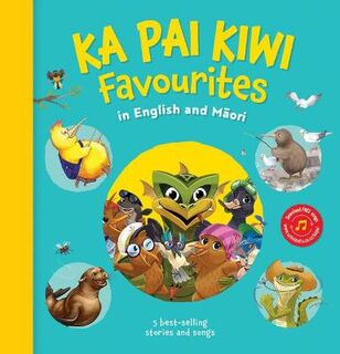Ka Pai Kiwi Favourites (Bilingual)