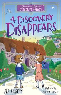 Christie and Agatha's Detective Agency #01: A Discovery Disappears