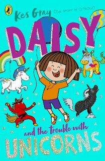 Daisy and the Trouble With Unicorns (Graphic Novel)