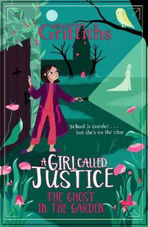 Justice Jones #03: A Ghost in the Garden