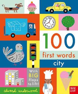 100 First Words: City (Lift-the-Flaps)