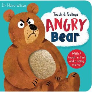 Angry Bear (Touch-and-Feel Board Book)