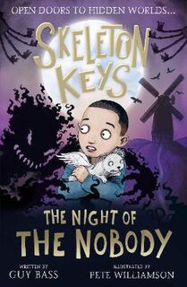 Skeleton Keys #04: The Night of the Nobody